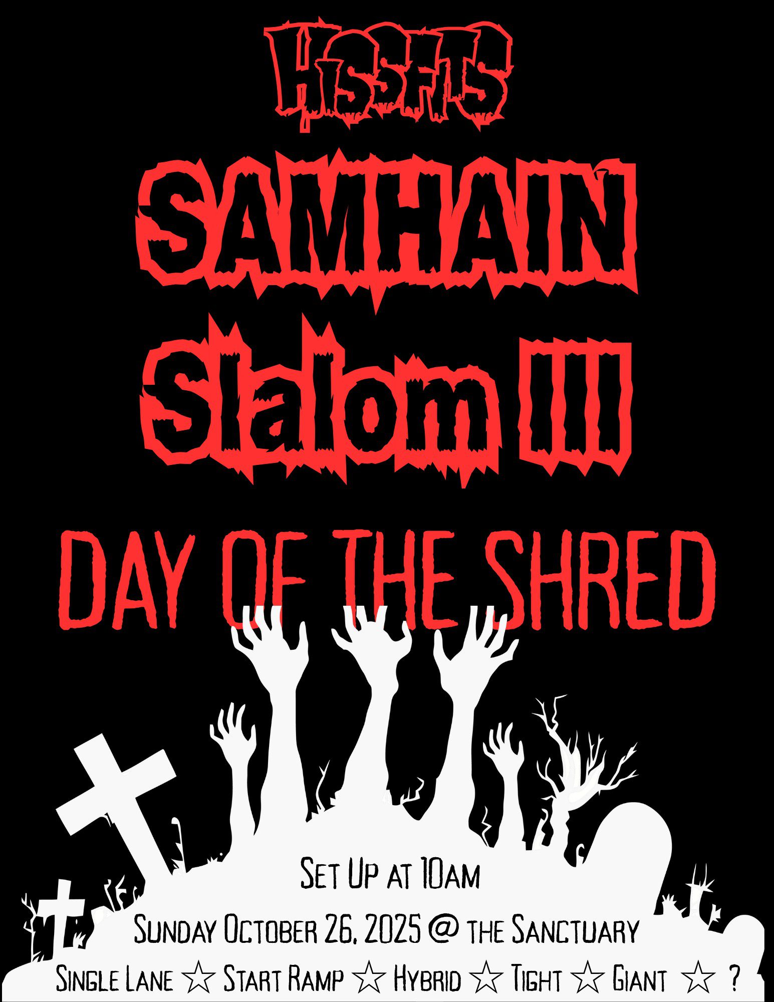 Samhain Slalom III: Day of the Shred